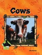 Cows di Julie Murray edito da Buddy Books