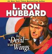 The Devil-With Wings di L. Ron Hubbard edito da Galaxy Press (CA)