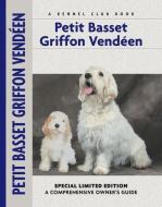 Petit Basset Griffon Vendeen di Jeffrey G. Pepper edito da KENNEL CLUB BOOKS INC