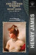 The Collected Works of Henry James, Vol. 08 (of 36): The Reverberator; Madame de Mauves di Henry James edito da THRONE CLASSICS