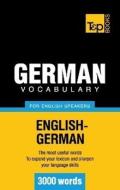 German vocabulary for English speakers - 3000 words di Andrey Taranov edito da BoD