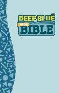 Ceb Deep Blue Kids Bible Ocean Surf Hardcover di Common English Bible edito da COMMON ENGLISH BIBLE