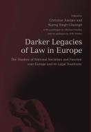 Darker Legacies of Law in Europe edito da Hart Publishing