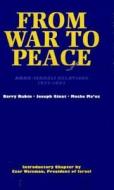From War to Peace di Joseph Ginat edito da Sussex Academic Press