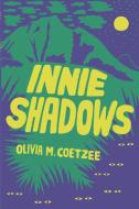 Innie Shadows di Olivia M. Coetzee edito da MODJAJI BOOKS