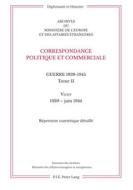 Correspondance Politique Et Commerciale. Guerre 1939-1945. Tome II edito da Peter Lang AG, Internationaler Verlag Der Wissenschaften
