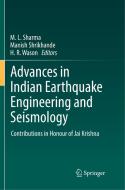 Advances in Indian Earthquake Engineering and Seismology edito da Springer International Publishing