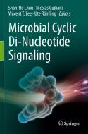 Microbial Cyclic Di-Nucleotide Signaling edito da Springer International Publishing