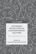 Victorian Detectives In Contemporary Culture edito da Birkhauser Verlag Ag