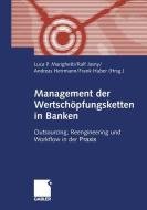 Management der Wertschöpfungsketten in Banken edito da Gabler Verlag