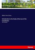 Introduction to the Study of the Law of the Constitution di Albert Venn Dicey edito da hansebooks