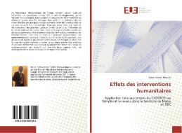 Effets des interventions humanitaires di Junior Amani Shweka edito da Editions universitaires europeennes EUE