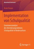 Implementation von Schulqualität di Beate Kasper edito da Gabler, Betriebswirt.-Vlg