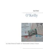 O'Kelly di Axel Klein edito da Books on Demand