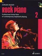 Rock Piano 2. Inkl. CD di Jürgen Moser edito da Schott Music