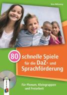 80 schnelle Spiele für die DaZ- und Sprachförderung di Nina Wilkening edito da Verlag an der Ruhr GmbH