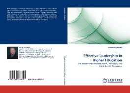 Effective Leadership in Higher Education di Jonathan Schultz edito da LAP Lambert Acad. Publ.