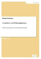 Ursachen von Währungskrisen di Marija Kunzmann edito da Diplom.de