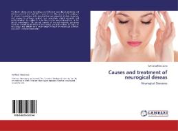 Causes and treatment of neurogical deseas di Svetlana Morozova edito da LAP Lambert Acad. Publ.