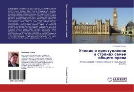 Uchenie o prestuplenii w stranah sem'i obschego prawa di Gennadij Esakow edito da LAP LAMBERT Academic Publishing