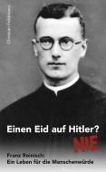 Einen Eid auf Hitler? NIE di Christian Feldmann edito da Patris Verlag GmbH