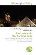 Inaccuracies in The Da Vinci Code edito da Alphascript Publishing