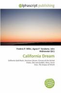 California Dream edito da Alphascript Publishing