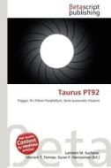 Taurus Pt92 edito da Betascript Publishing
