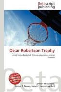 Oscar Robertson Trophy edito da Betascript Publishing