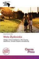 Wola Ydowska edito da Onym Press