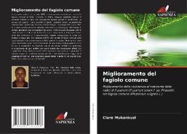 Miglioramento del fagiolo comune di Clare Mukankusi edito da Edizioni Sapienza