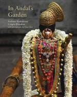 In Andal\'s Garden di Archana Venkatesan, Crispin Branfoot edito da The Marg Foundation