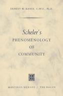 Scheler's Phenomenology of Community di Ernest W. Ranly edito da Springer Netherlands