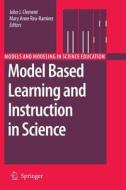 Model Based Learning and Instruction in Science edito da Springer Netherlands