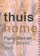 Thuis/Home. Paper Biennial 2020 di Diana Wind edito da Waanders BV, Uitgeverij