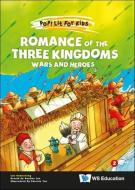 Romance of the Three Kingdoms: Wars and Heroes di Guanzhong Luo edito da WS EDUCATION CHILDREN
