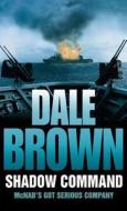 Shadow Command di Dale Brown edito da Harpercollins Publishers