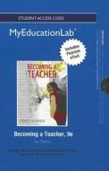 Becoming a Teacher di Forrest W. Parkay edito da Prentice Hall