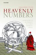 Heavenly Numbers di Christopher Cullen edito da OUP Oxford