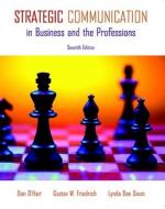 Strategic Communication in Business and the Professions di Dan O'Hair, Gustav W. Friedrich, Lynda Dee Dixon edito da Allyn & Bacon