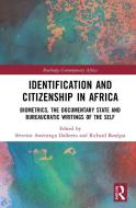 Identification And Citizenship In Africa edito da Taylor & Francis Ltd