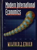 Modern International Economics di Wilfred Ethier edito da W W NORTON & CO