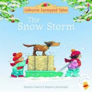 The Snow Storm di Heather Amery edito da Usborne Publishing Ltd