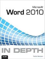 Microsoft Word 2010 In Depth di Faithe Wempen edito da Pearson Education (us)