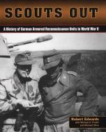 Scouts out di Robert Edwards edito da Stackpole Books