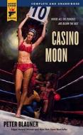 Casino Moon di Peter Blauner edito da Hard Case Crime