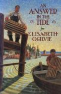 An Answer in the Tide di Elisabeth Ogilvie edito da Rowman & Littlefield