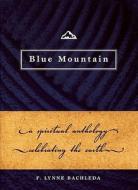 Blue Mountain edito da Menasha Ridge Press Inc.