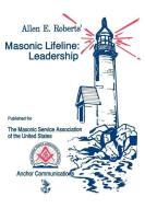 Masonic Lifeline di Roberts edito da ANCHOR COMMUNICATIONS