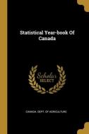 Statistical Year-book Of Canada edito da WENTWORTH PR